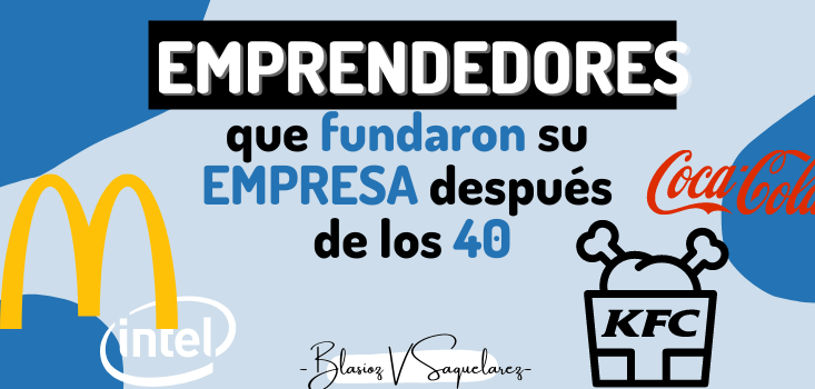 6 emprendedores que fundaron su empresa después de los 40