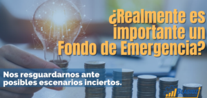 ¿Es importante tener un fondo de emergencia?